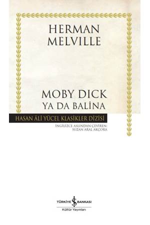 Moby Dick ya da Balina Hasan Ali Yücel Klasikleri