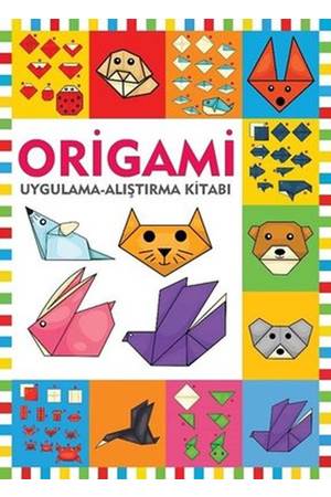Origami / Uygulama - Alıştırma Kitabı