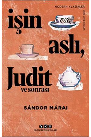 İşin Aslı, Judit ve Sonrası Modern Klasikler