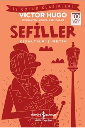 Sefiller İş Çocuk Klasikleri Kısaltılmış Metin