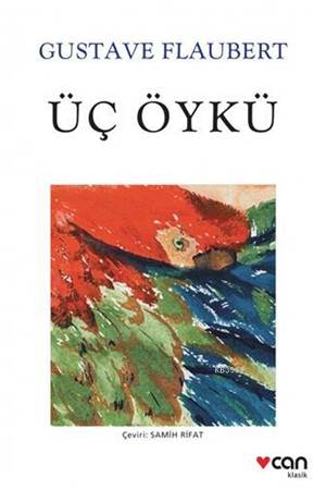 Üç Öykü (Beyaz Kapak)