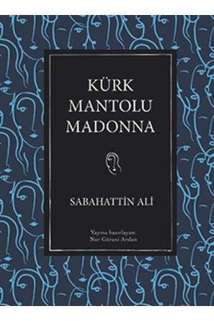 Kürk Mantolu Madonna (Bez Ciltli)