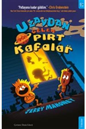 Uzaydan Gelen Pırt Kafalar