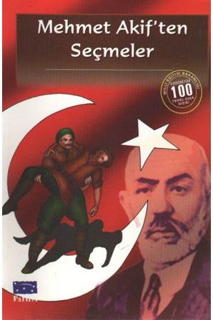 Mehmet Akiften Seçmeler (100 Temel Eser - İlköğretim)