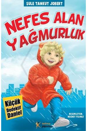 Nefes Alan Yağmurluk Küçük Dedektif Daniel