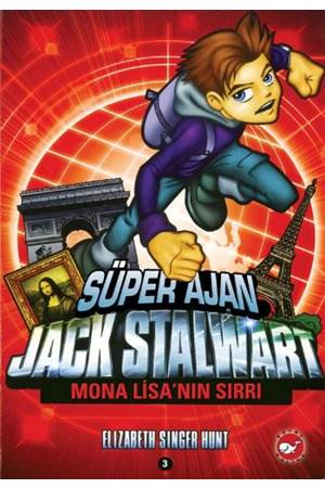 Süper Ajan Jack Stalwart 03 - Mona Lisanın Sırrı