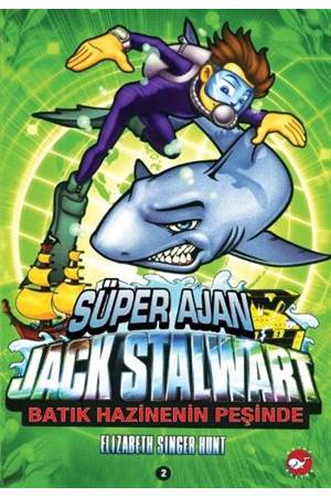 Süper Ajan Jack Stalwart 02 Batık Hazinenin Peşinde