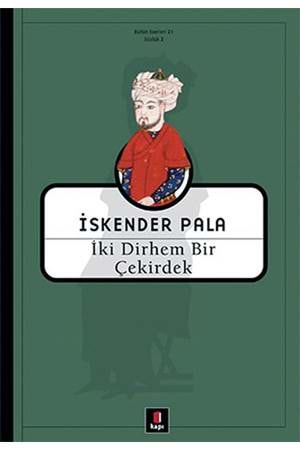 İki Dirhem Bir Çekirdek Ciltsiz