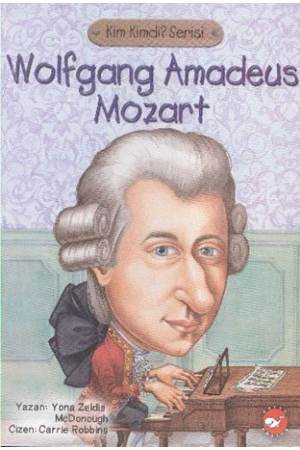 Kim Kimdi Serisi Wolfgang Amadues Mozart