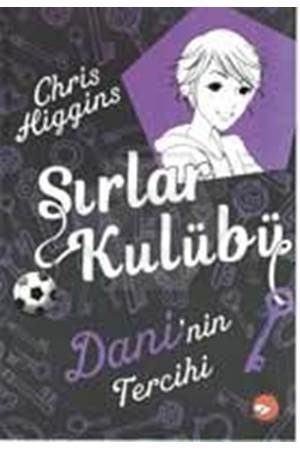 Sırlar Kulübü 3 Dani'nin Tercihi