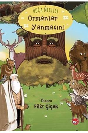 Doğa Meclisi: Ormanlar Yanmasın!