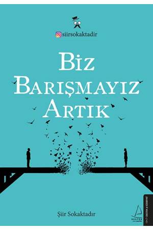 Biz Barışmayız Artık