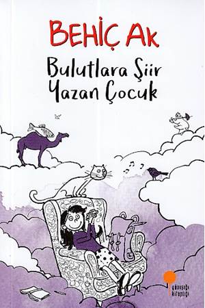 Bulutlara Şiir Yazan Çocuk