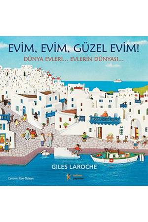 Evim Evim, Güzel Evim!