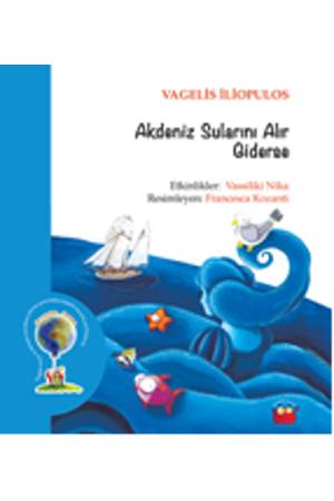 Akdeniz Sularını Alır Giderse