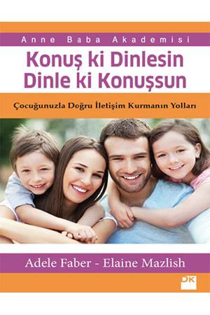 Konuş Ki Dinlesin Dinle Ki Konuşsun