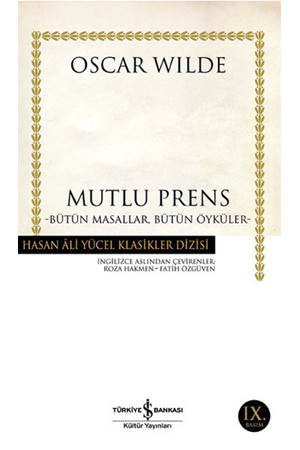 Mutlu Prens Bütün Masallar Bütün Öyküler Hasan Ali Yücel Klasikleri