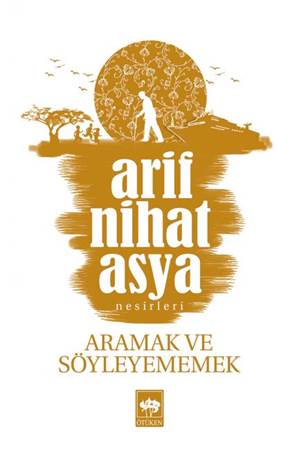 Aramak ve Söyleyememek