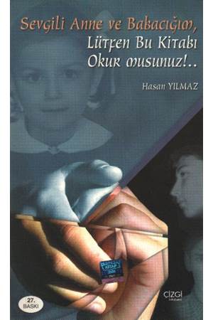 Anne Babacığım Lütfen Bu Kitabı Okur musun?