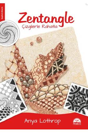Zentangle - Çizgilerle Rahatla - Karton Kapak