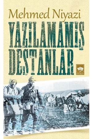 Yazılamamış Destanlar