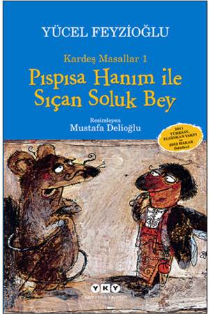 Pıspısa Hanım ile Sıçan Soluk Bey Kardeş Masallar 1