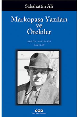 Markopaşa Yazıları ve Ötekiler