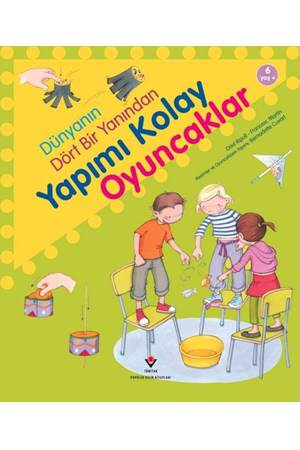 Dünyanın Dört Bir Yanından Yapımı Kolay Oyuncaklar