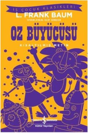Oz Büyücüsü Kısaltılmış Metin