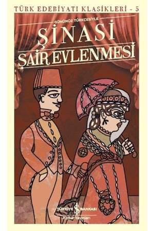Şair Evlenmesi Türk Edebiyatı Klasikleri