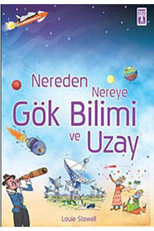 Nereden Nereye Gök Bilimi ve Uzay