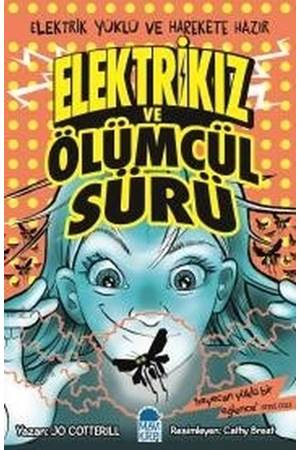 Elektrikız Ve Ölümcül Sürü