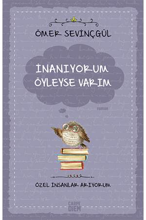 İnanıyorum Öyleyse Varım