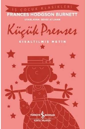 İş Çocuk Klasikleri Küçük Prenses Kısaltılmış Metin