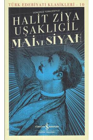 Mai ve Siyah Türk Edebiyatı Klasikleri