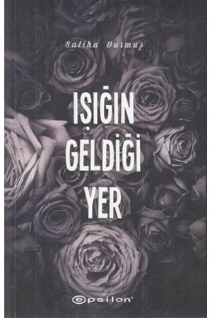 Işığın Geldiği Yer