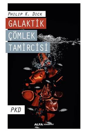 Galaktik Çömlek Tamircisi - PKD