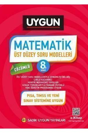 S.UYGUN 8.SINIF MATEMATİK ÜST DÜZEY SORU MODELLERİ