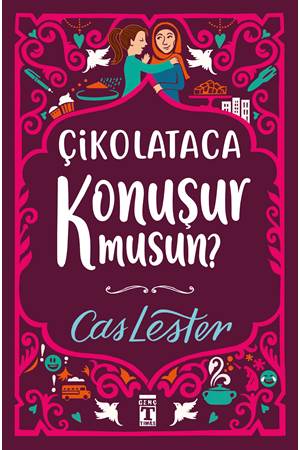 Çikolataca Konuşur Musun