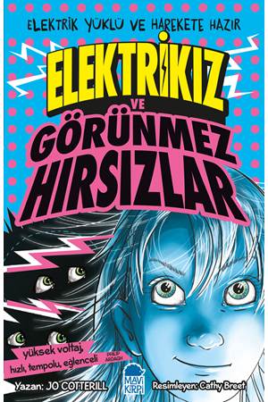 Elektrikız Ve Görünmez Hırsızlar