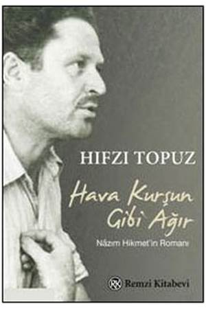 Hava Kurşun Gibi Ağır