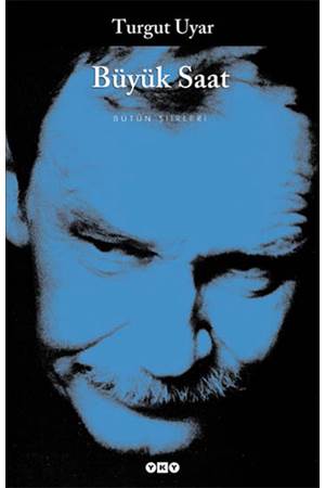 Büyük Saat – Bütün Şiirleri 43.Baskı