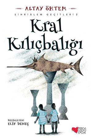 Kral Kılıçbalığı - Sihirlialem Geçitleri 2