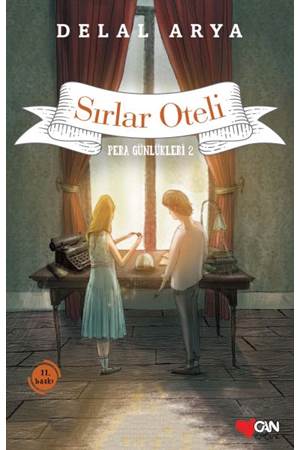 Pera Günlükleri 02 - Sırlar Oteli