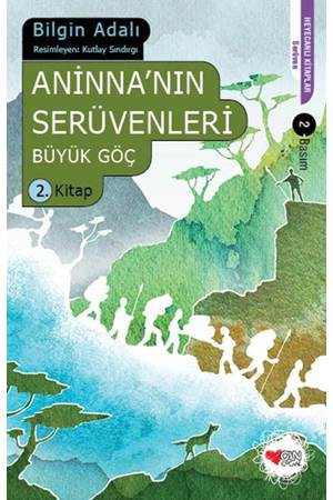 Aninna'nın Serüvenleri / Büyük Göç 2. Kitap