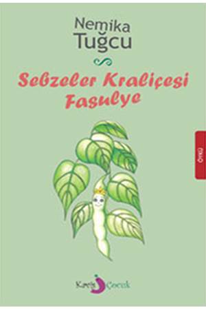 Sebzeler Kraliçesi Fasulye