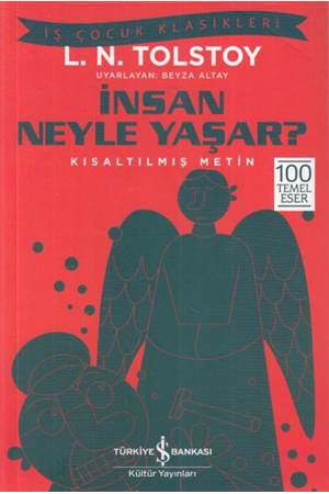 İnsan Neyle Yaşar İş Çocuk Klasikleri