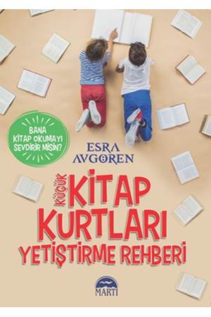 Küçük Kitap Kurtları Yetiştirme Rehberi