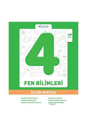 BİLFEN 4. SINIF FEN BİLİMLERİ ÖLÇÜM NOKTASI