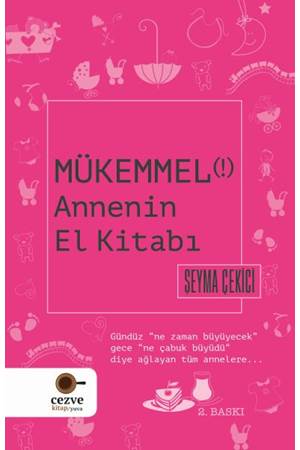 Mükemmel Annenin El Kitabı